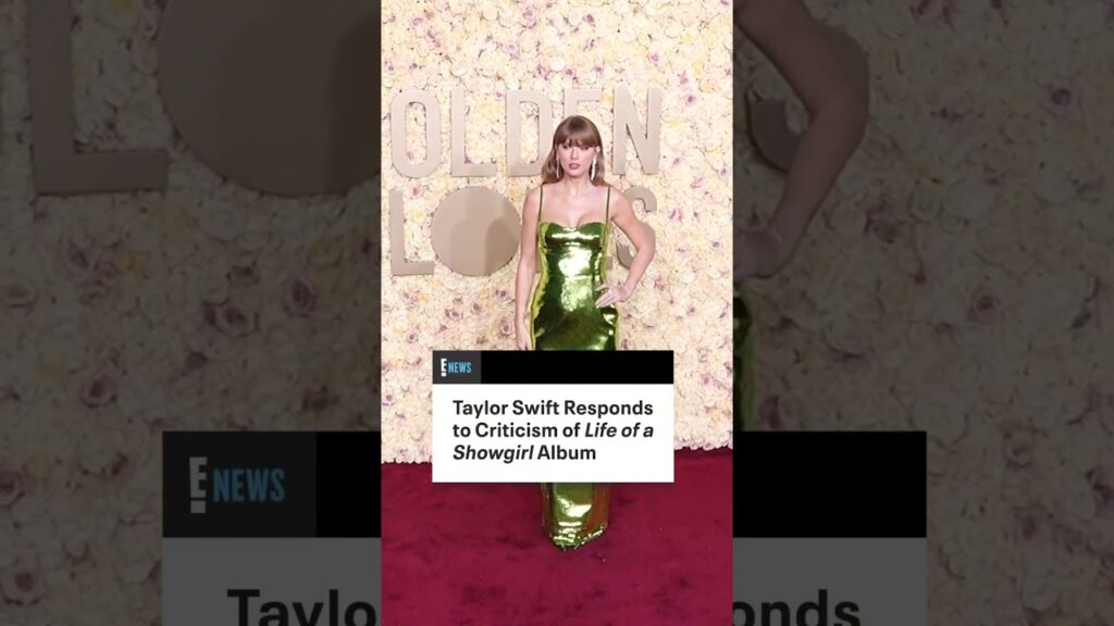 Taylor Swift knows that being a showgirl comes with critics.