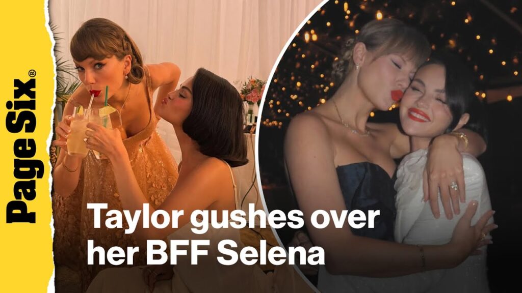 Taylor Swift gushes over BFF Selena Gomez on wedding day Taylor Swift gushes over BFF Selena Gomez on wedding day