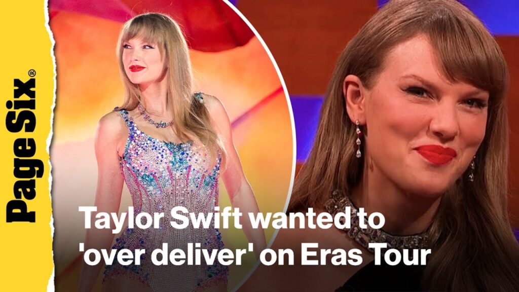Before 'Life of a Showgirl' Taylor Swift wanted to 'over deliver' on Eras Tour