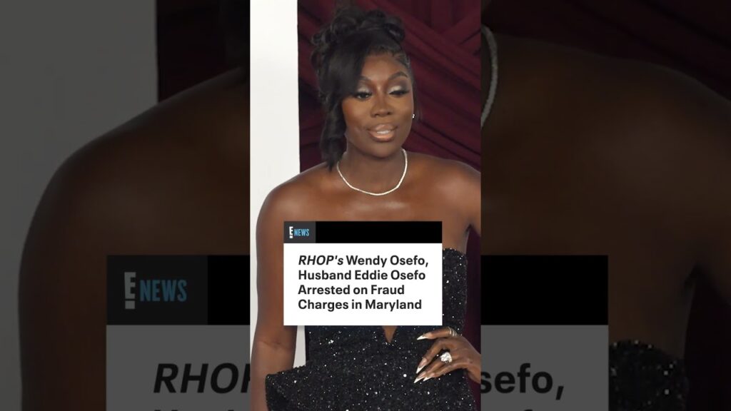 RHOP's Wendy Osefo, Husband Eddie Osefo Arrested on Fraud Charges in Maryland