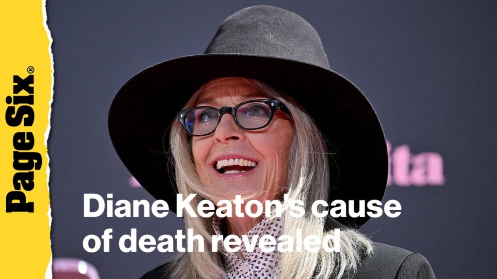 Diane Keaton's cause of death revealed