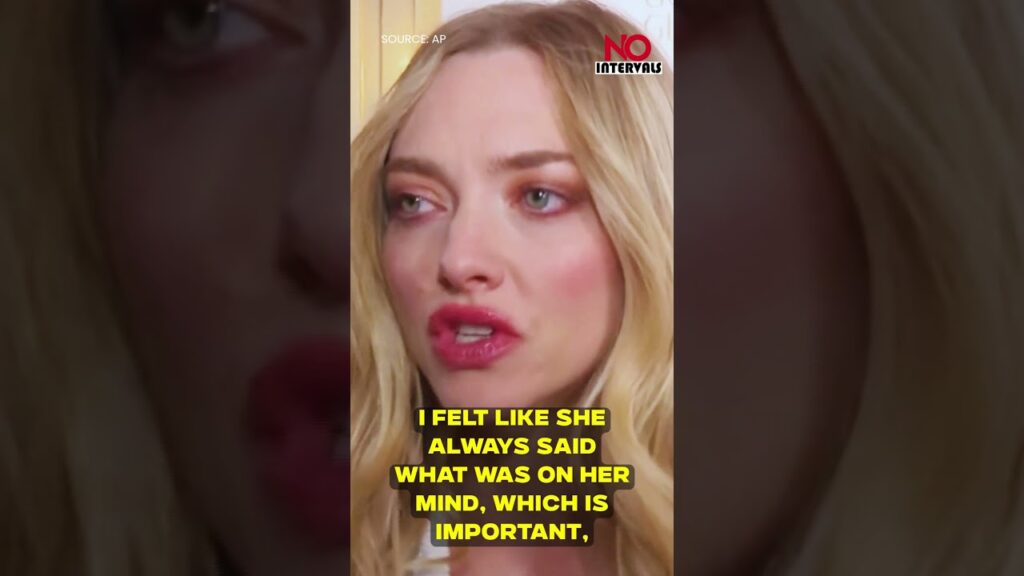 Amanda Seyfried Remembers Late Star Diane Keaton | Entertainment News | No Intervals