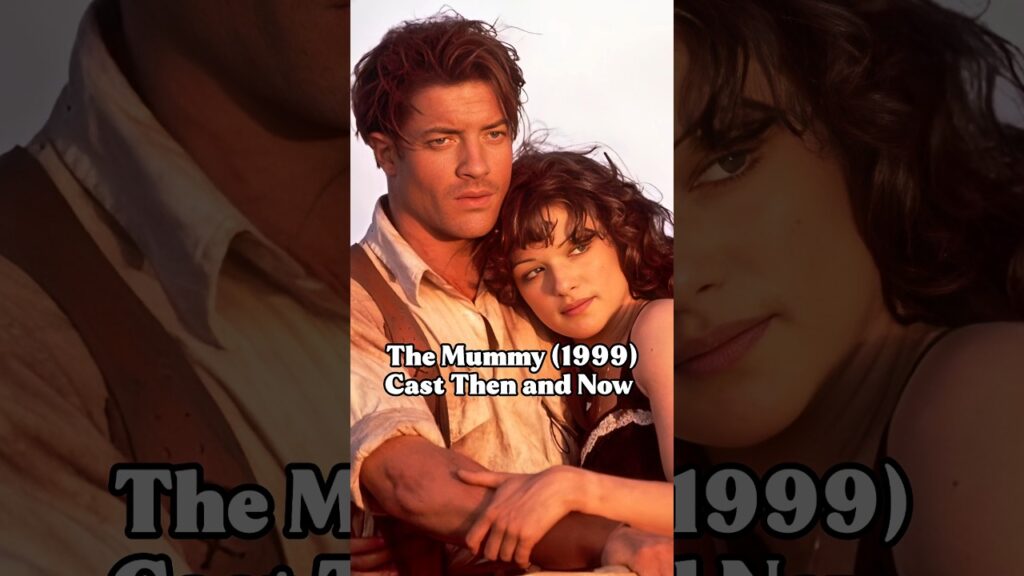 The Mummy (1999-2025) – Legendary Cast Transformation Then and Now #shorts #themummy The Mummy (1999-2025) - Legendary Cast Transformation Then and Now #shorts #themummy