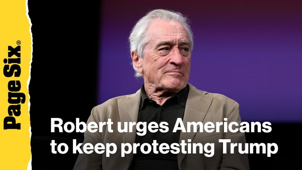 Robert De Niro urges Americans to keep protesting against Trump Robert De Niro urges Americans to keep protesting against Trump