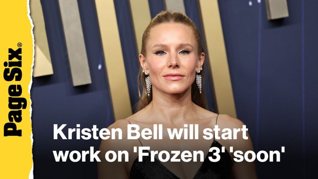 Kristen Bell will start work on 'Frozen 3' 'soon'