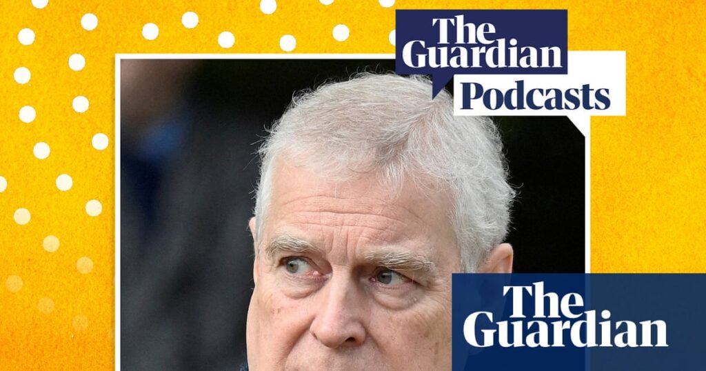 Royal shake-up: is stripping Andrew of titles enough? – Full Story podcast | Monarchy
