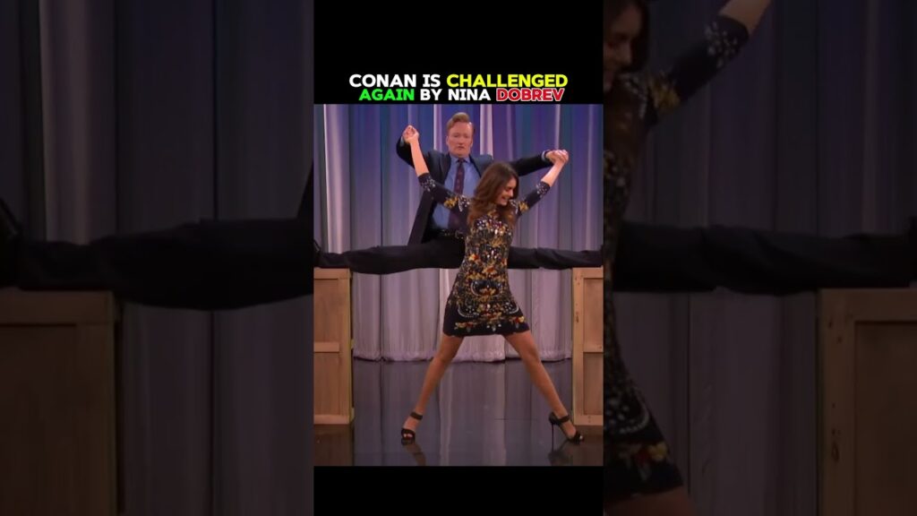 Conan challenges Nina Dobrev to do the splits again#funny#talkshow#dialogue #fallontonight