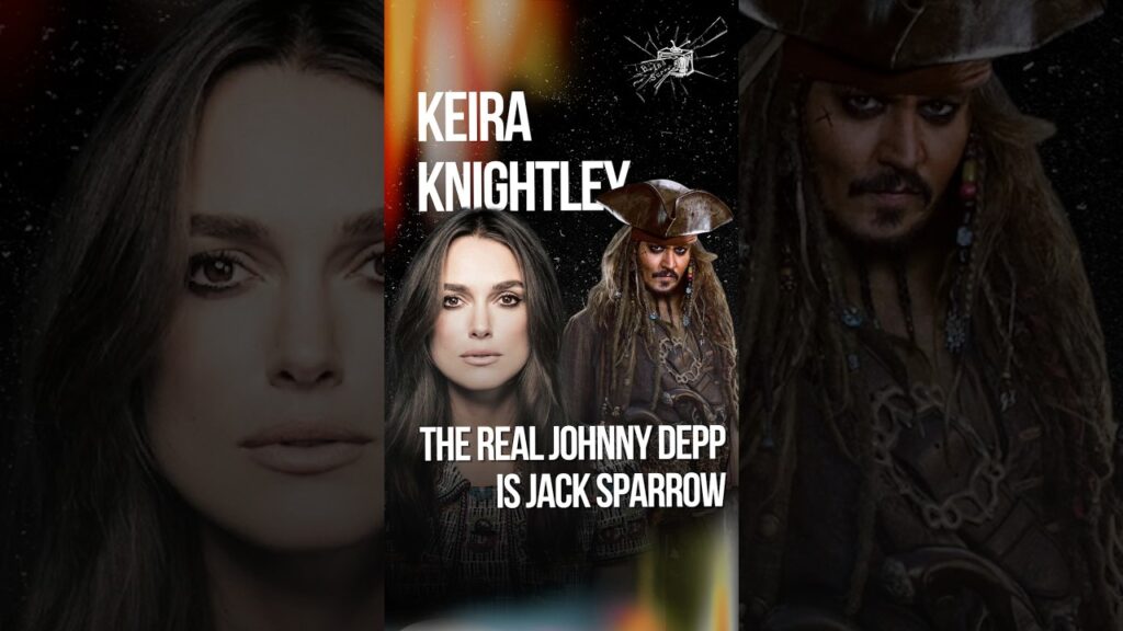 Keira Knightley Reveals How Much of the REAL Johnny Depp Is in Jack Sparrow — ‘It’s All Him!’ 😱