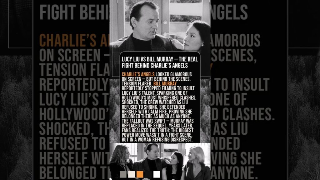 Lucy Liu vs Bill Murray — The Real Fight Behind Charlie’s Angels 💥