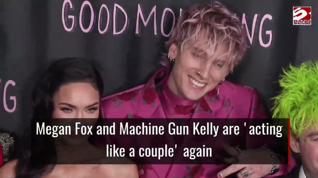 Megan Fox and Machine Gun Kelly are 'acting like a couple' again