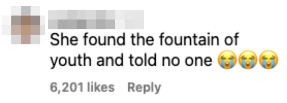 Instagram comment reading, "She found the fountain of youth and told no one," followed by three crying emojis