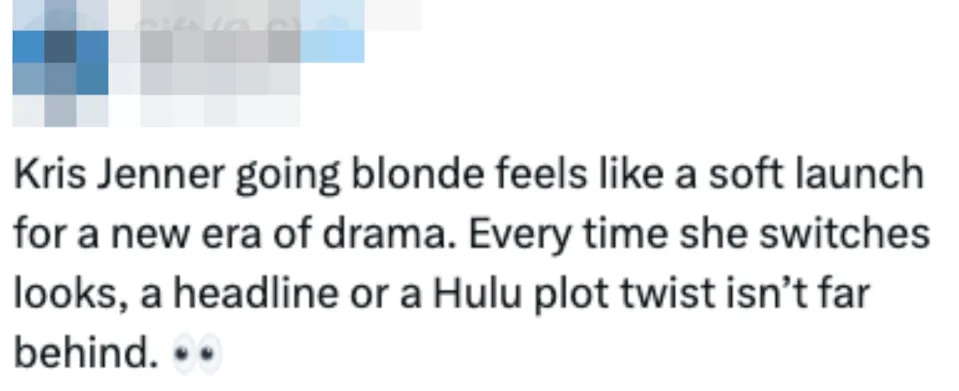 Tweet humorously speculating on Kris Jenner going blonde, suggesting it signals new drama and referencing headlines and Hulu plot twists