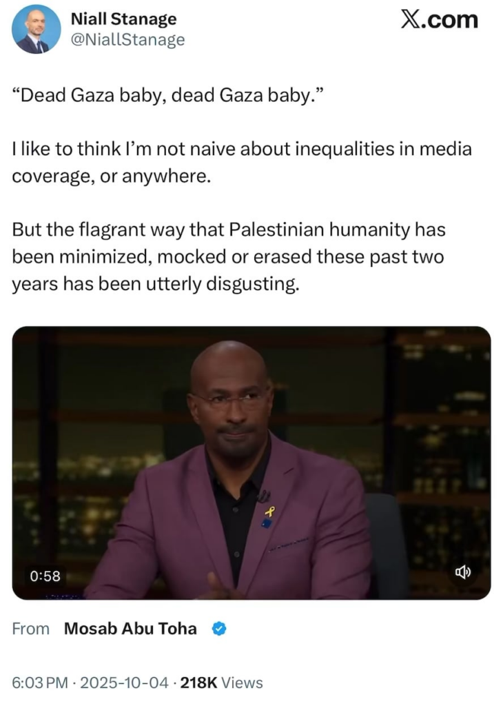 In a disturbing display of inhumanity, Van Jones uses the phrase “dead Gaza baby” as a punchline prompting laughter and applause from Bill Maher, New York Times columnist Tom Friedman, and the audience