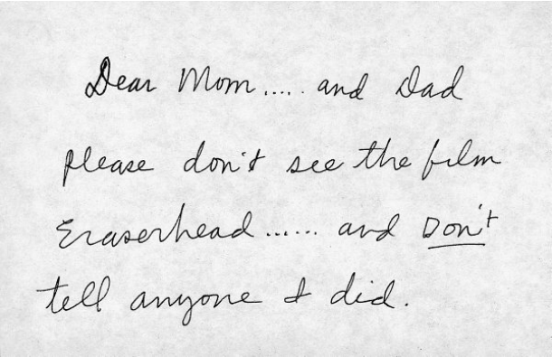 David Lynch's note to his parents during the release of Eraserhead, 1977