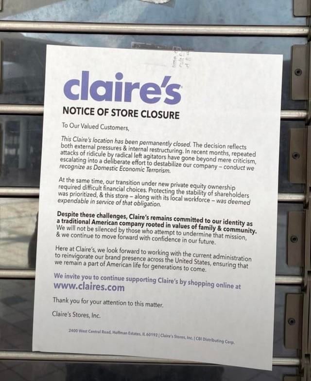 Claire's is blaming their impending bankruptcy on "radical left agitators" (instead of Tr*mp's tarriffs)