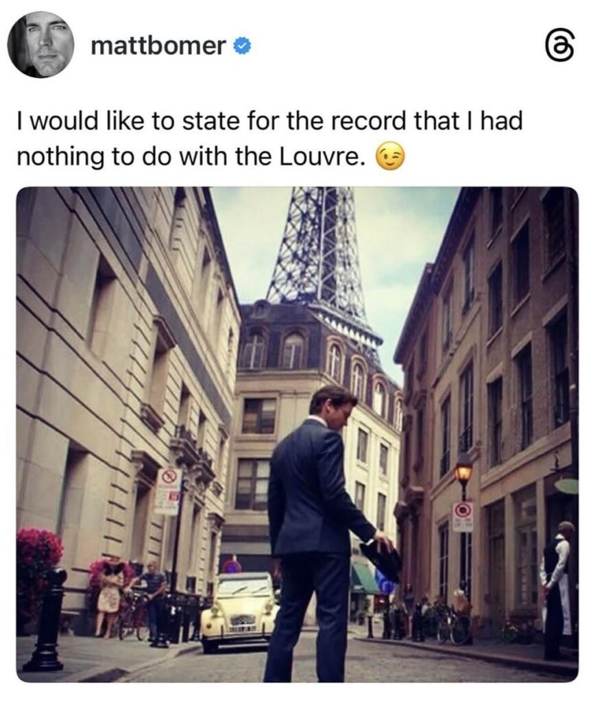 Matt Bomer: “I would like to state for the record that I had nothing to do with the Louvre. 😉”