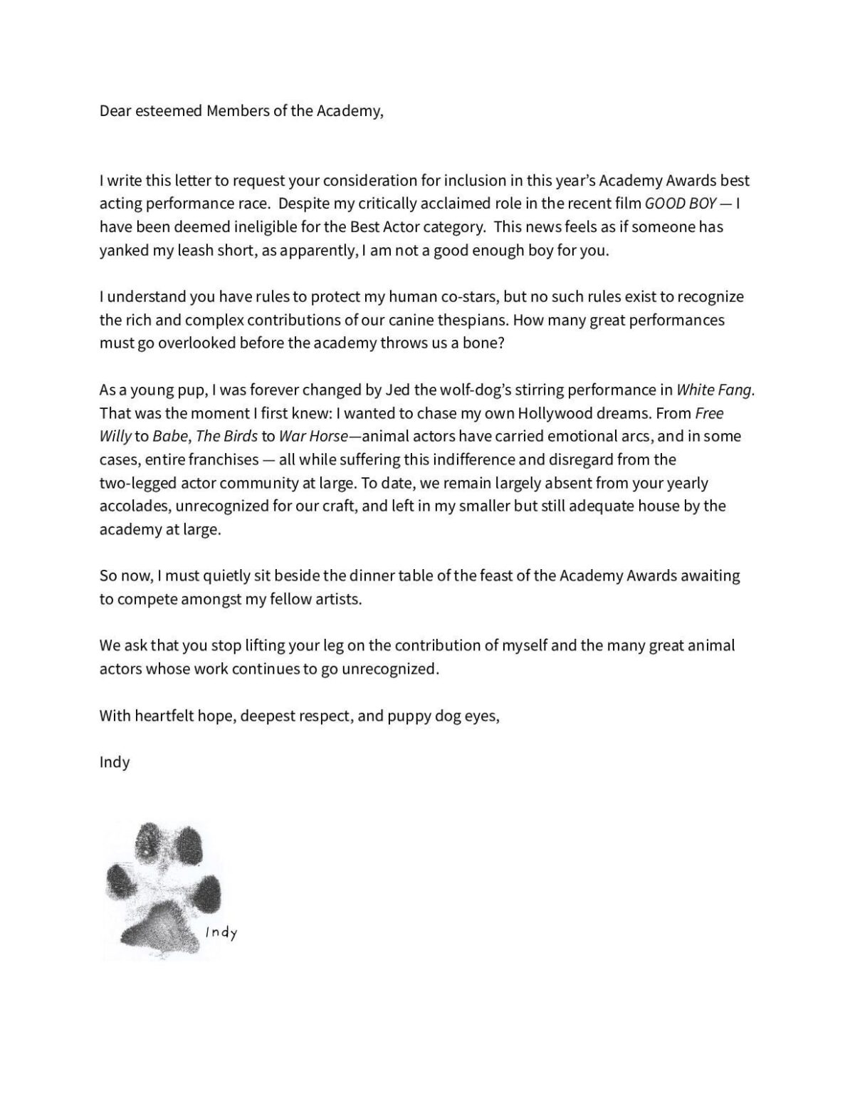 Indy, from ‘Good Boy,’ has penned a letter to members of the Academy asking them to consider nominating animals actors after he was deemed ineligible in the Best Actor category: “This news feels as if someone has yanked my leash short, as apparently, I am not a good enough boy for you.”