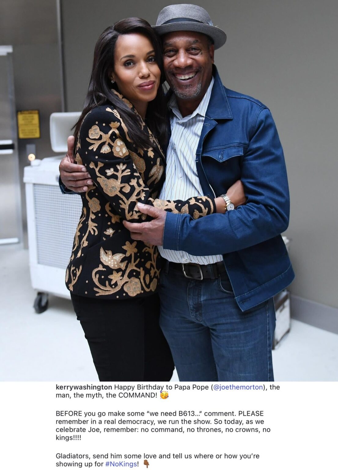 Kerry Washington: “Happy Birthday to Papa Pope, the man, the myth, the COMMAND! BEFORE you go make some “we need B613…” comment. PLEASE remember in a real democracy, we run the show. So today, as we celebrate Joe, remember: no command, no thrones, no crowns, no kings!!!!” Kerry Washington: “Happy Birthday to Papa Pope, the man, the myth, the COMMAND! BEFORE you go make some "we need B613..." comment. PLEASE remember in a real democracy, we run the show. So today, as we celebrate Joe, remember: no command, no thrones, no crowns, no kings!!!!”