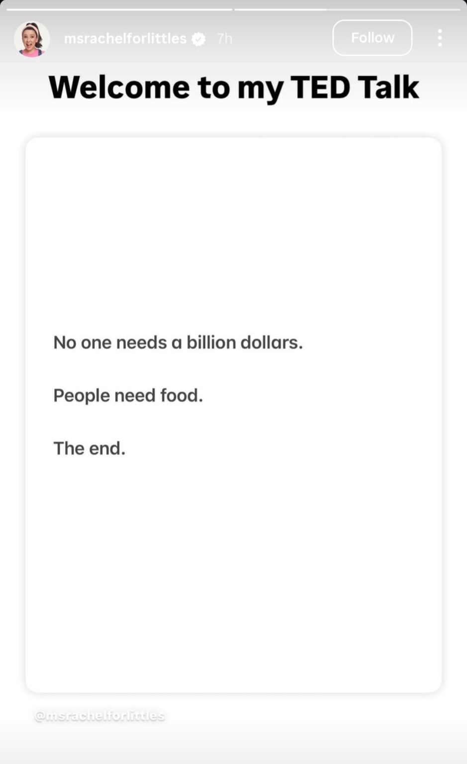 Ms Rachel: "No one needs a billion dollars. People need food. The end."