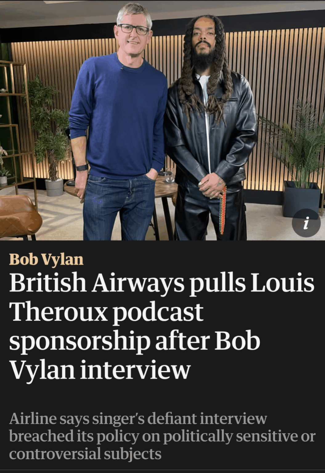 British Airways pulls sponsorship from Louis Theroux's podcast after Bob Vylan interview