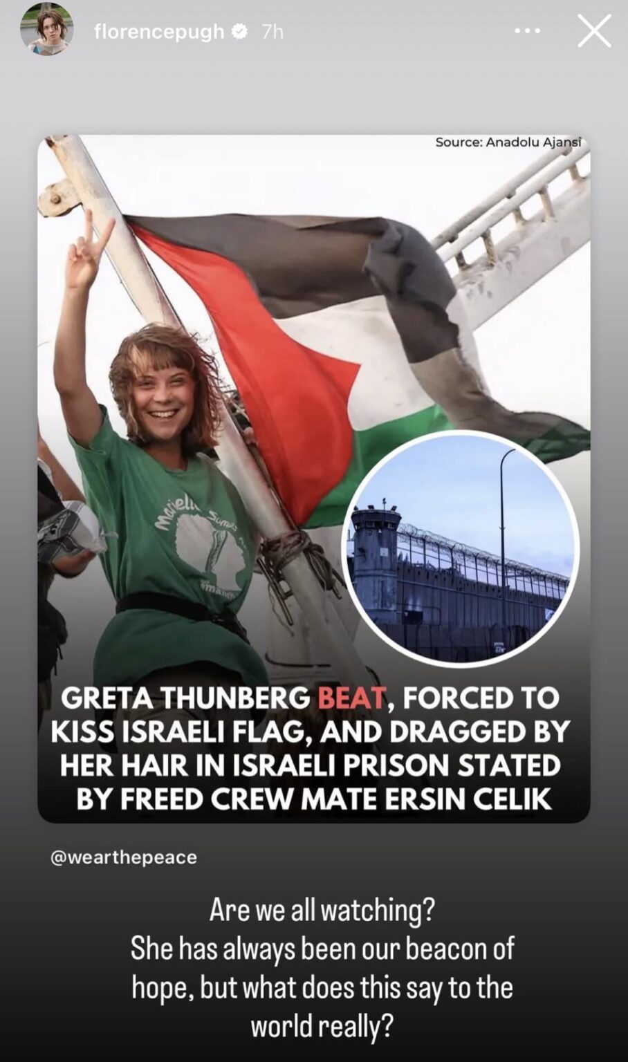 Florence Pugh reacts to Greta Thunberg reportedly getting beat, forced to kiss Israeli flag and dragged by her hair in an Israeli prison: “Are we all watching? She has always been our beacon of hope, but what does this say to the world really?”