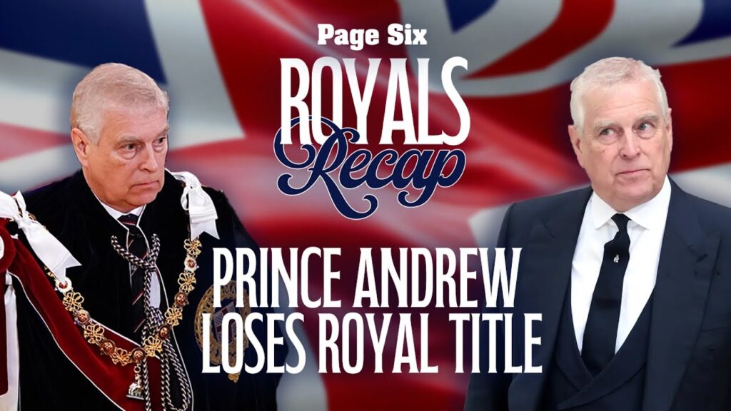 Prince Andrew LOSES royal titles and kicked out of royal lodge by King Charles | Royals Recap Prince Andrew LOSES royal titles and kicked out of royal lodge by King Charles | Royals Recap