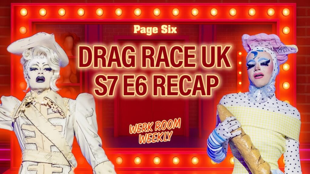 ‘RuPaul’s Drag Race UK’ Season 7 Episode 6 recap ft. Sally TM interview | Werk Room Weekly 'RuPaul's Drag Race UK' Season 7 Episode 6 recap ft. Sally TM interview | Werk Room Weekly