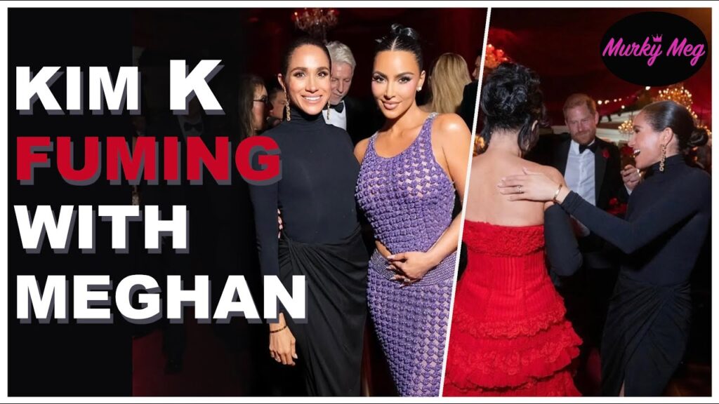 Kim Kardashian is furious with Meghan Markle for behaviour at Kris’s party