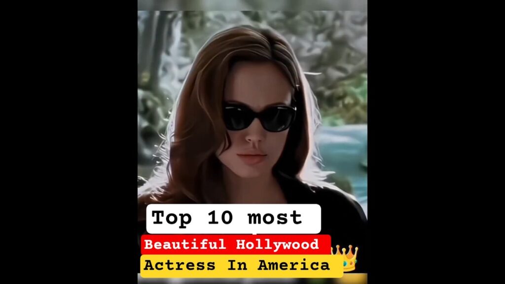 Top 10 Most Beautiful 🎬American Actress 🫣💞 #foryou #top10 #shortvideo