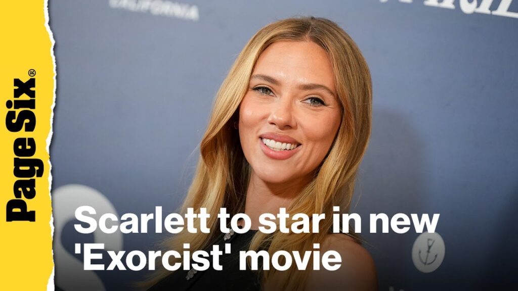 Scarlett Johansson is going to star in new 'Exorcist' movie