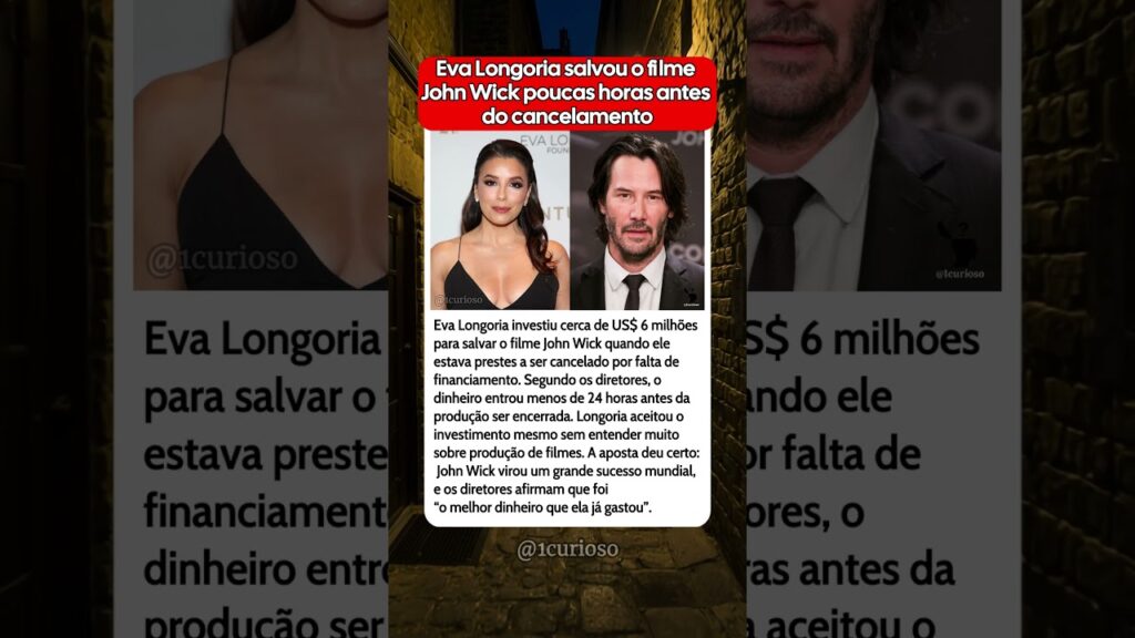 Como Eva Longoria salvou o filme que se tornou uma lenda do Cinema