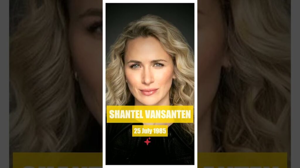 Shantel Vansanten: Actress, Model, Tv Star