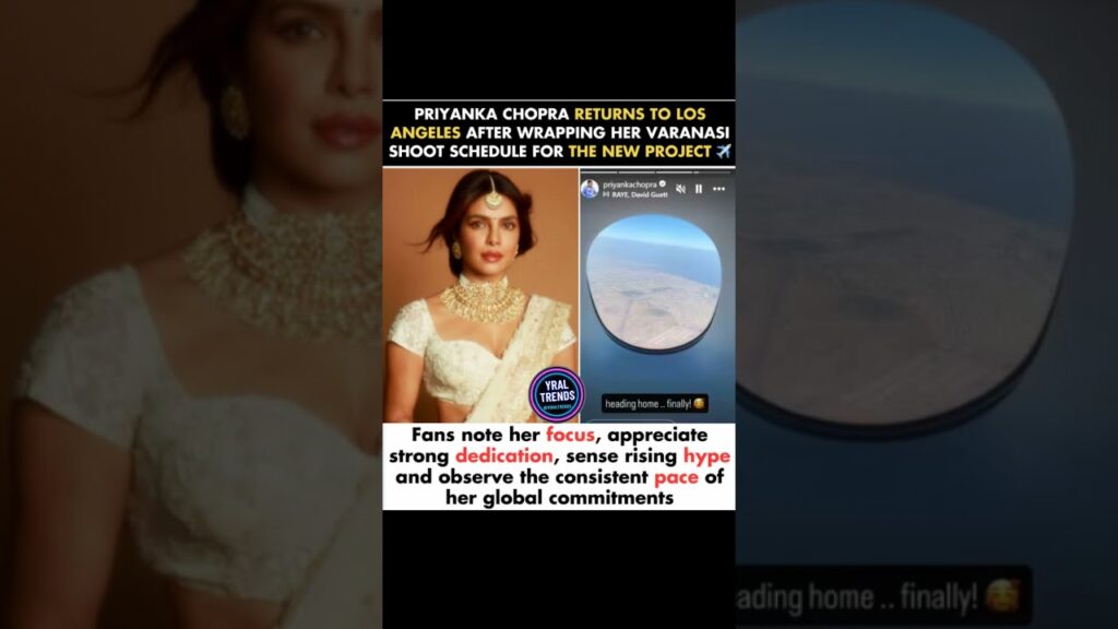 Priyanka Chopra Returns To Los Angeles After Varanasi Shoot For New Project#priyankachopra#news