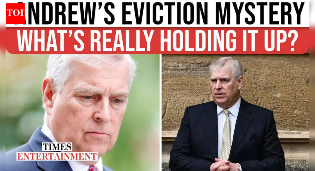 Mystery Delays Andrew’s Forced Exit From Royal Lodge, Sparking Speculation of Hidden Factors Mystery Delays Andrew’s Forced Exit From Royal Lodge, Sparking Speculation of Hidden Factors