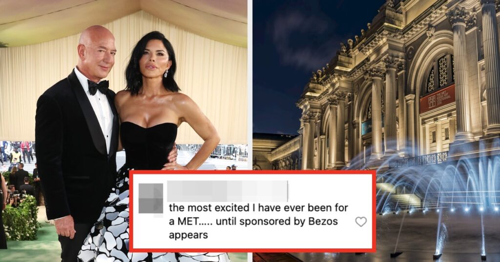 The Met Gala 2026 Is Facing Major Backlash After People Found Out That Jeff Bezos And His Wife Are Sponsoring It - BuzzFeed