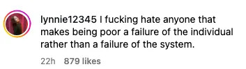 Instagram comment by lynnie12345 expressing dislike for blaming poverty on individuals instead of systemic issues. 879 likes, posted 22 hours ago