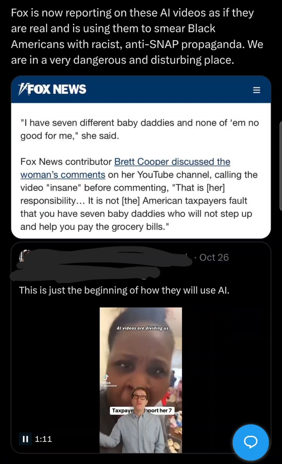 People are making AI videos of black women complaining about losing their SNAP benefits and Fox News covered it as if the videos were real. People are making AI videos of black women complaining about losing their SNAP benefits and Fox News covered it as if the videos were real.