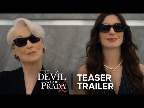 The Devil Wears Prada 2 | Teaser Trailer. GIRD YOUR LOINSSSSSS