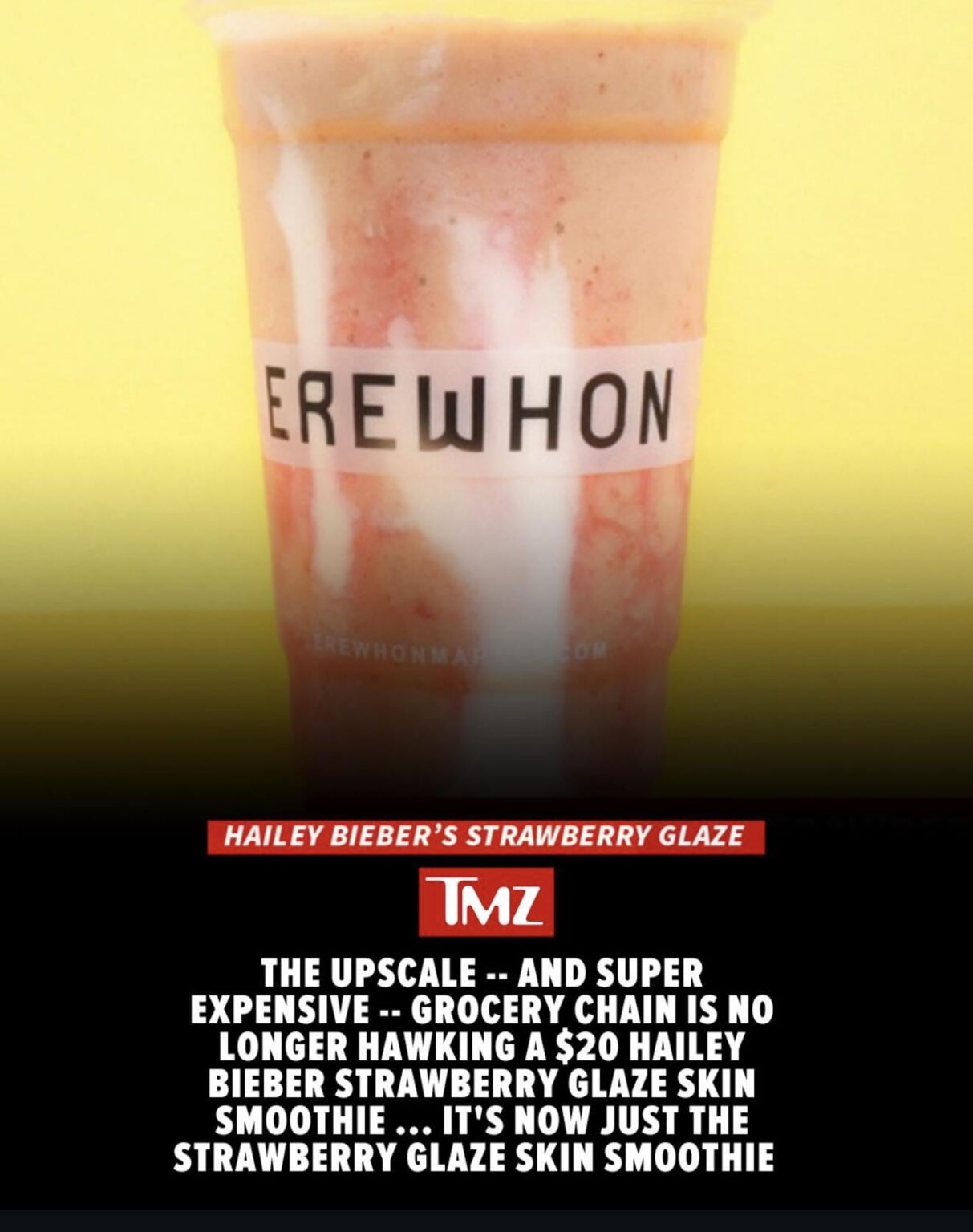Erewhon removed Hailey biebers name from its 20$ smoothie
