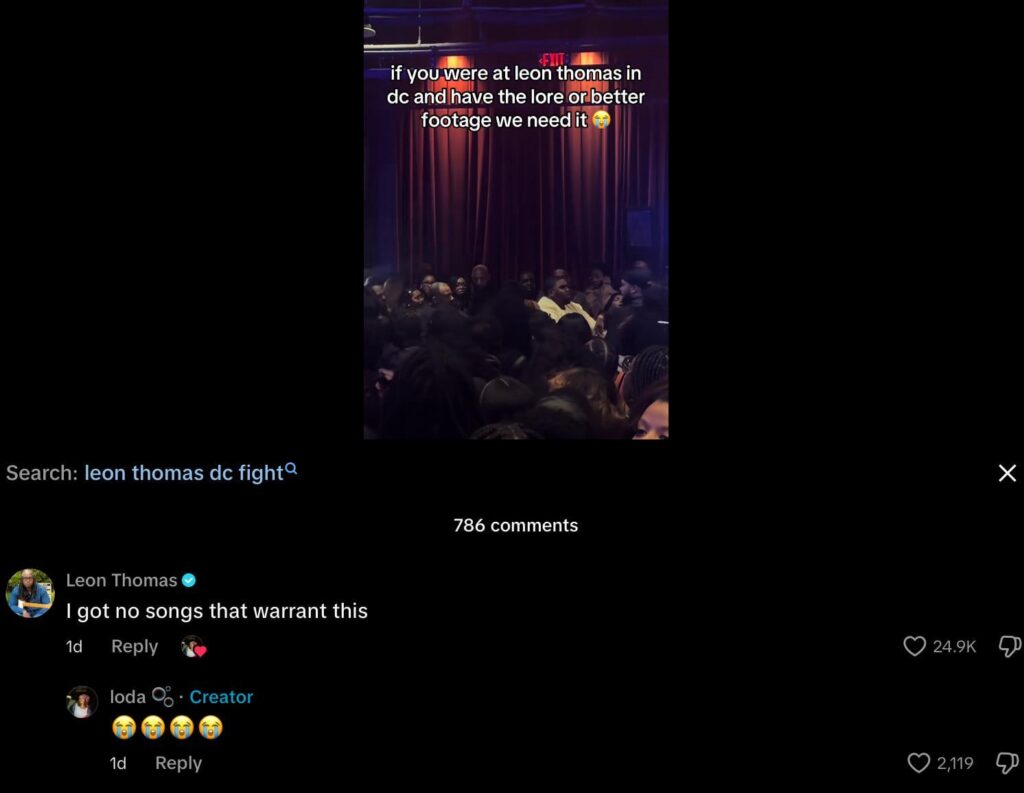 Leon Thomas comments on a Tiktok of fans fighting in the crowd of his performance at Karma nightclub