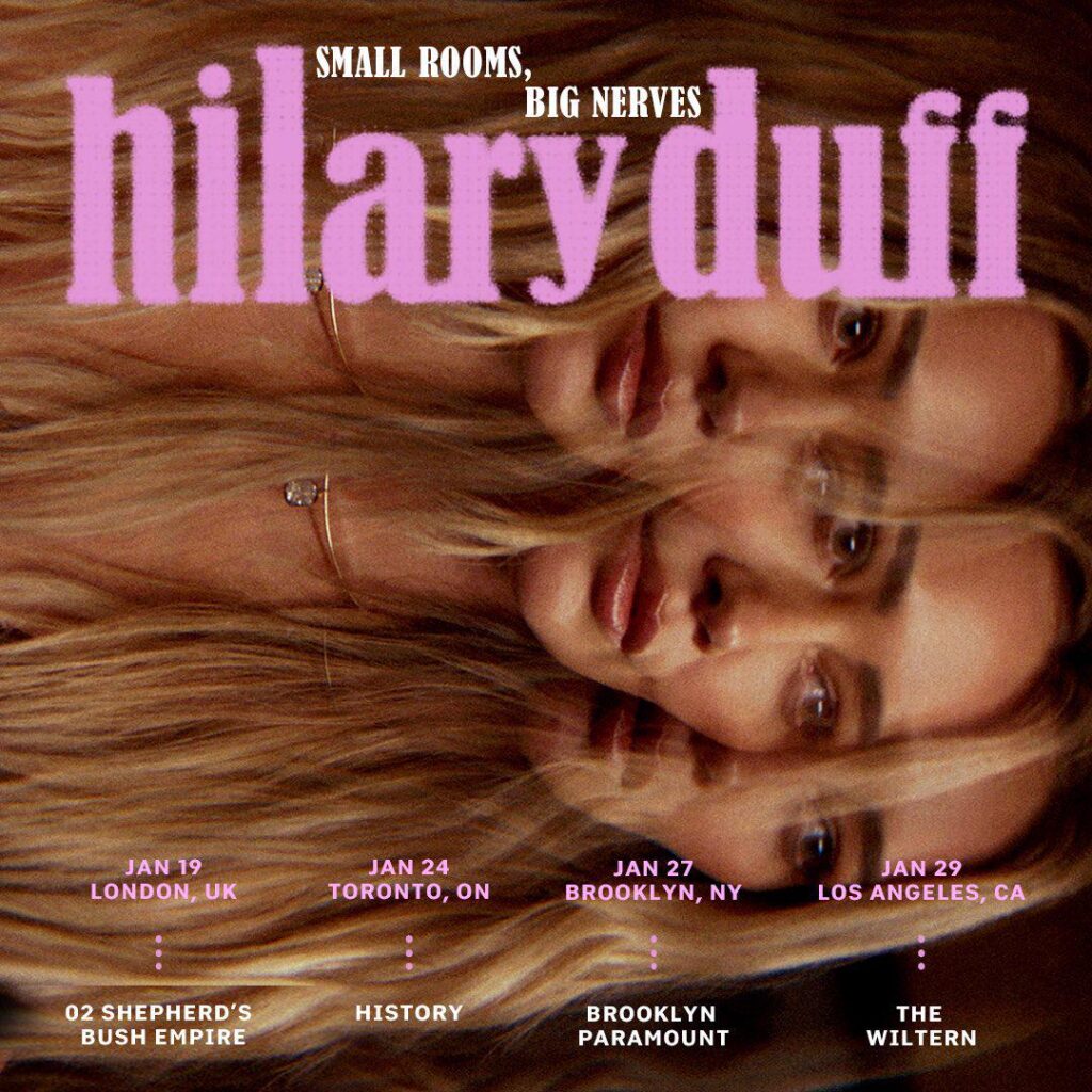 Hilary Duff announces Small Rooms, Big Nerves mini tour
