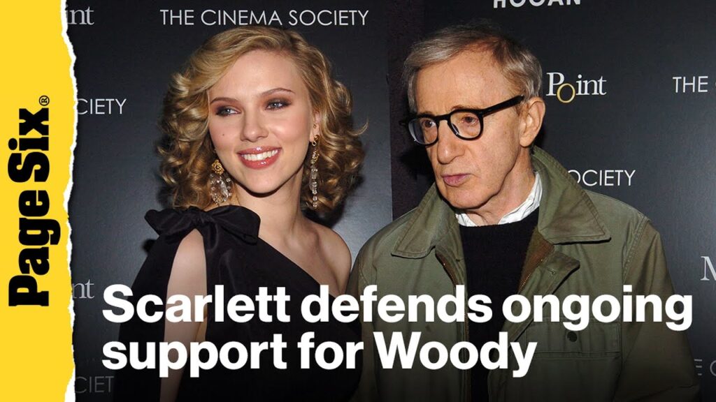 Scarlett Johansson defends ongoing support for Woody Allen