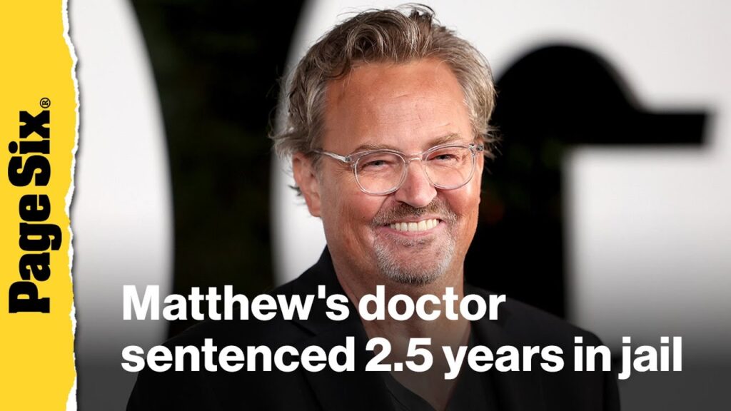 Matthew Perry’s doctor sentenced to two and a half years in jail Matthew Perry's doctor sentenced to two and a half years in jail