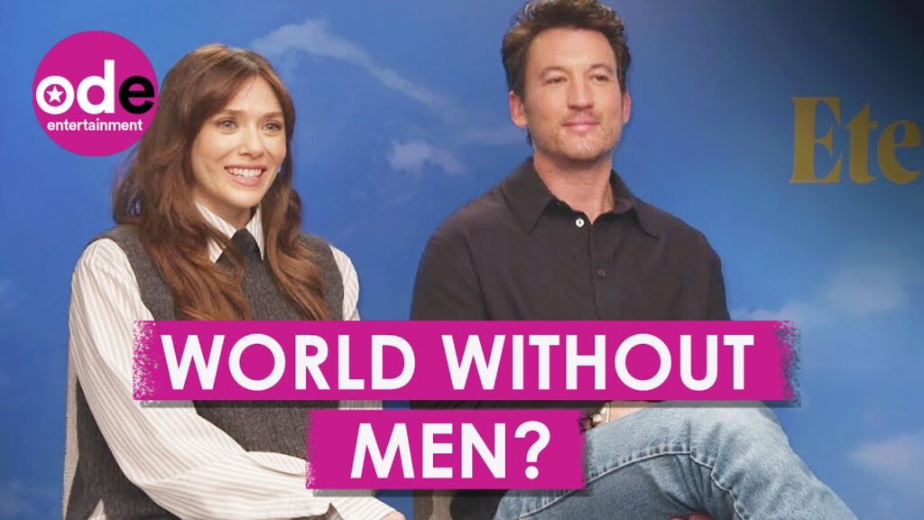 Elizabeth Olsen & Miles Teller Discuss Living In A 'Man-Free' World
