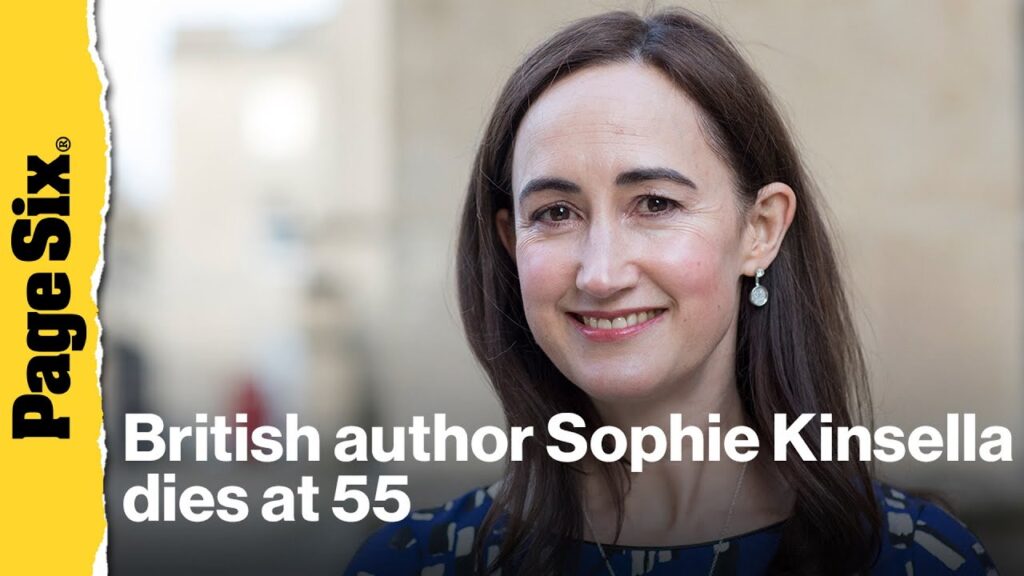British author Sophie Kinsella dies at age 55 British author Sophie Kinsella dies at age 55