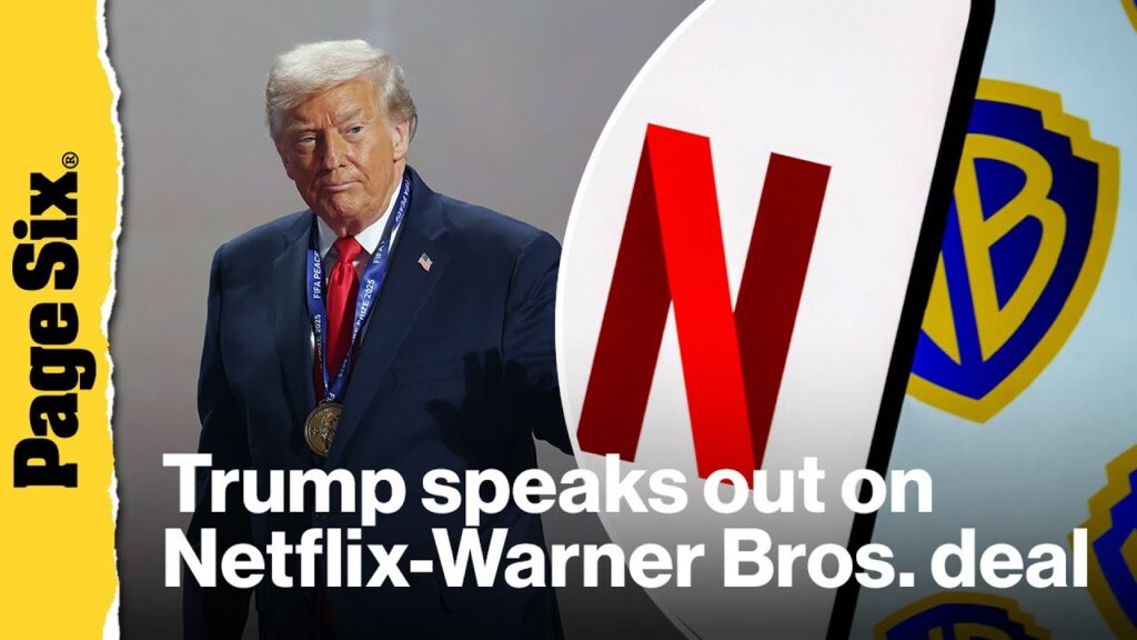Donald Trump speaks out on Netflix-Warner Bros. deal