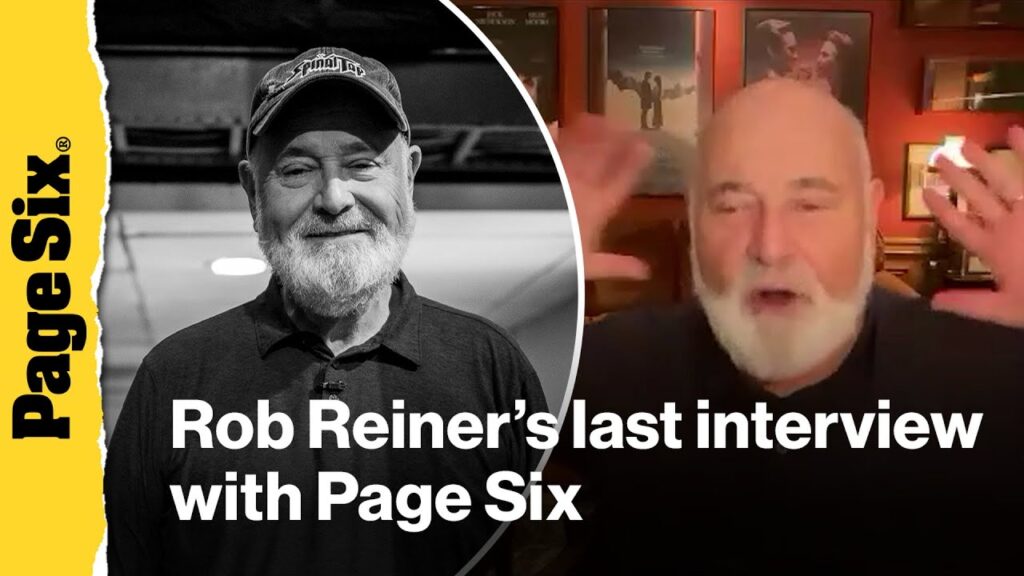 Watch Page Six’s last interview with Rob Reiner ahead of his tragic death Watch Page Six's last interview with Rob Reiner ahead of his tragic death