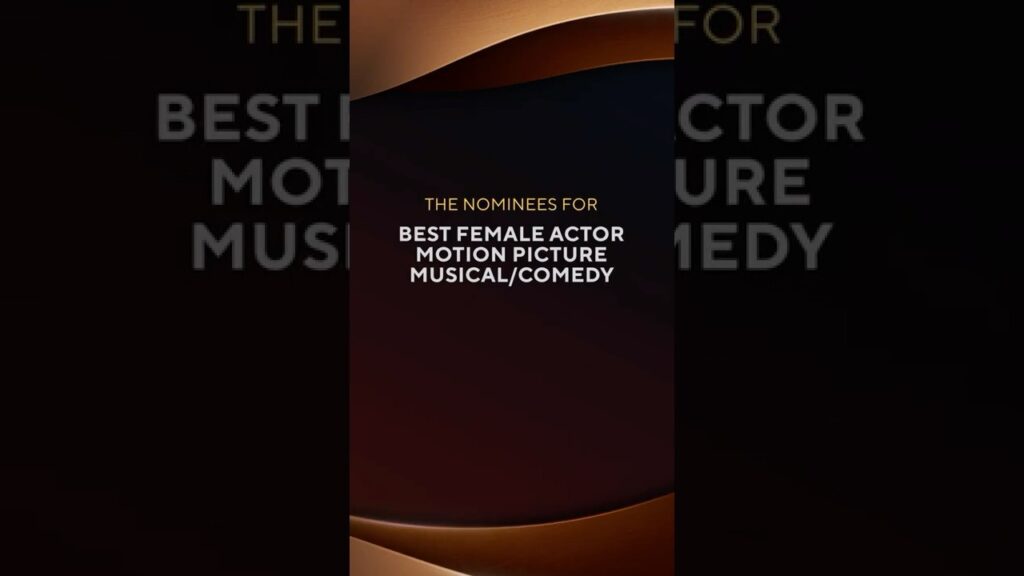 📣 Let's hear it for the nominees for Best Female Actor – Motion Picture – Musical/Comedy!