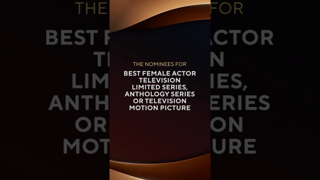 The nominees for Best Female Actor – TV – Limited Series, Anthology Series or TV Motion Picture