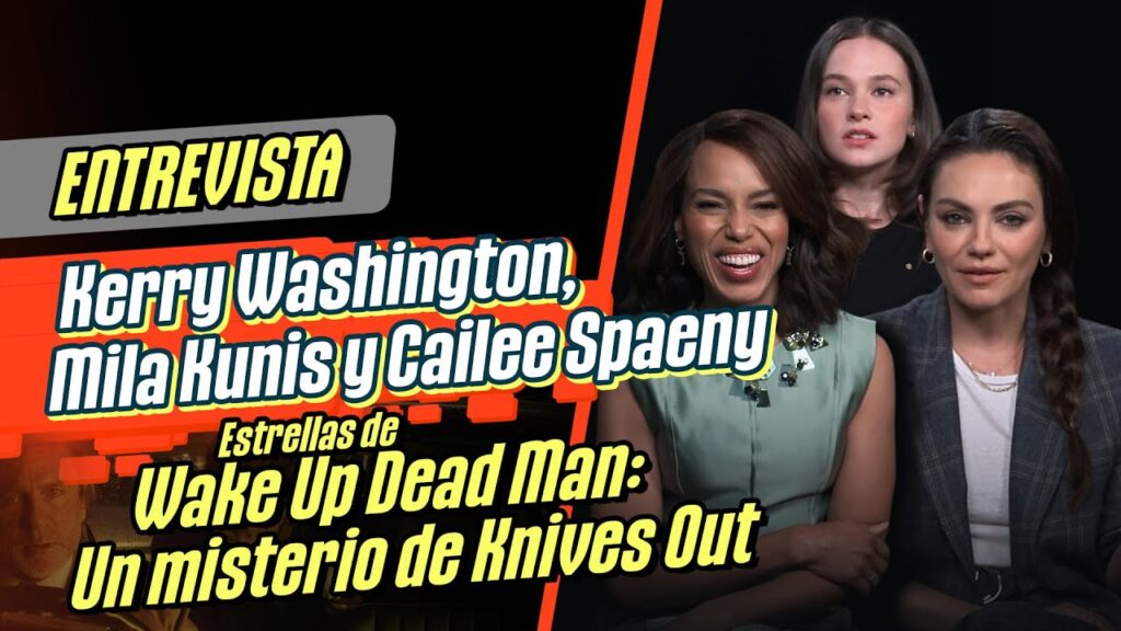 ENTREVISTA a Mila Kunis, Cailee Spaeny y Kerry Washington | KNIVES OUT | Por Malditos Nerds @Infobae